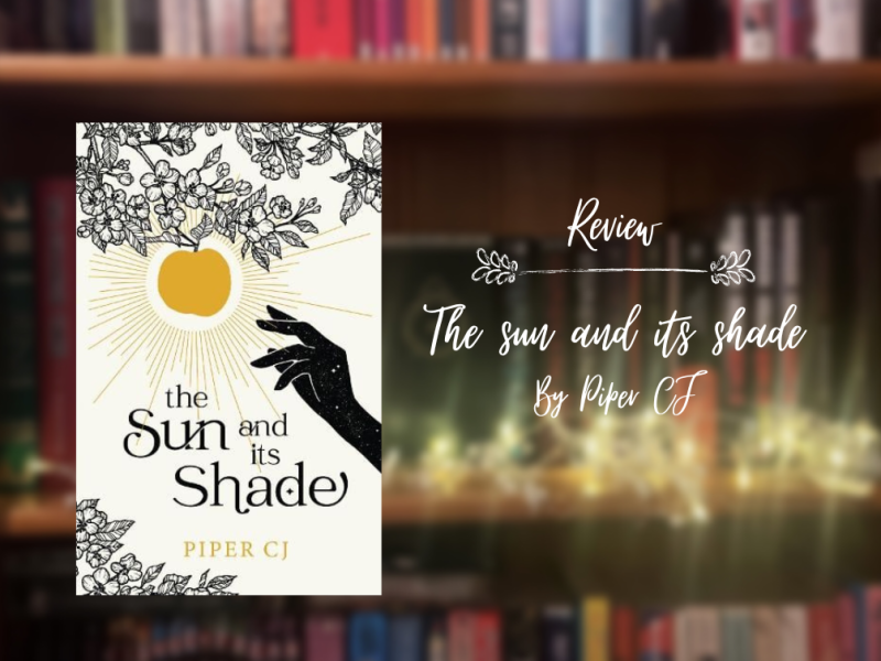 Review: The Sun and Its Shade by Piper CJ